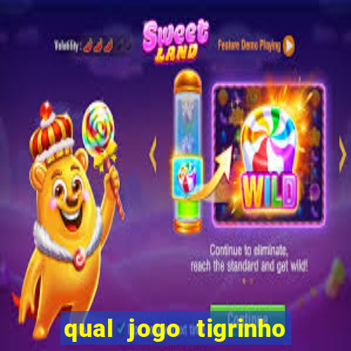 qual jogo tigrinho paga mais